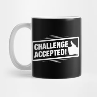 Challenge Accepted Mug